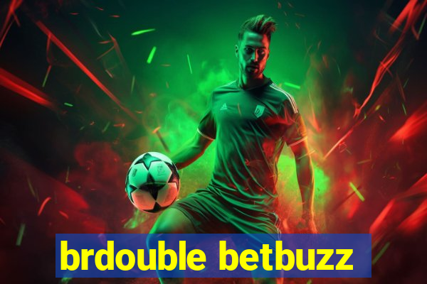 brdouble betbuzz